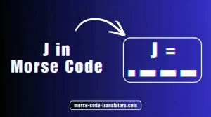 J in Morse Code